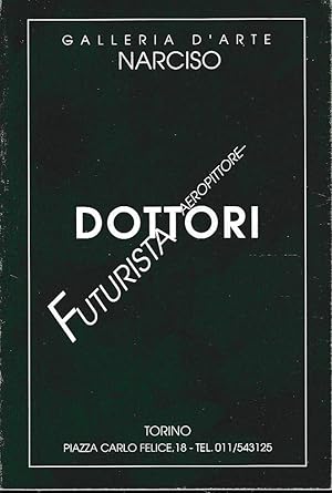 Dottori. Aeropittore futurista