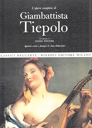Imagen del vendedor de L'opera completa di Giambattista Tiepolo a la venta por Laboratorio del libro
