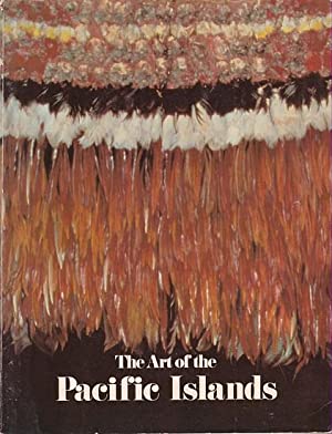 Seller image for The Art of the Pacific Islands for sale by Joseph Burridge Books