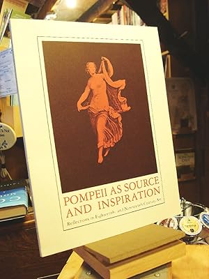 Seller image for Pompeii As Source and Inspiration for sale by Henniker Book Farm and Gifts