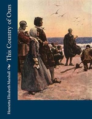 Seller image for This Country of Ours for sale by GreatBookPrices