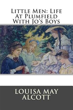 Imagen del vendedor de Little Men : Life at Plumfield With Jo's Boys a la venta por GreatBookPrices