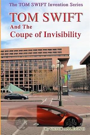 Immagine del venditore per Tom Swift and the Coupe of Invisibility venduto da GreatBookPrices