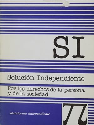 Imagen del vendedor de Solucin independiente: por los derechos de la persona y de la sociedad a la venta por Librera Alonso Quijano