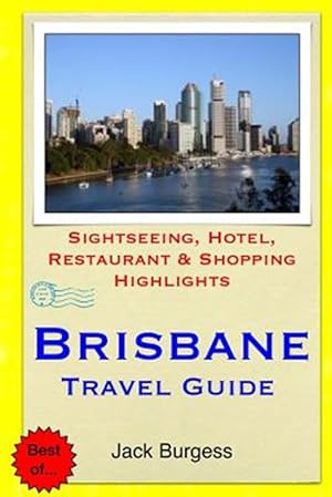 Seller image for Brisbane Travel Guide for sale by GreatBookPrices