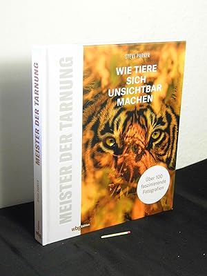 Meister der Tarnung - Wie Tiere sich unsichtbar machen - über 100 faszinierende Fotografien - Ori...