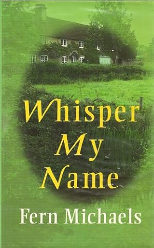 Bild des Verkufers fr Whisper My Name zum Verkauf von WeBuyBooks