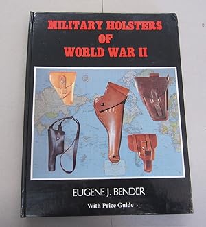 Bild des Verkufers fr Military Holsters of World War II zum Verkauf von Midway Book Store (ABAA)