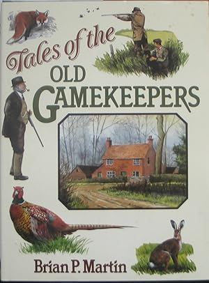 Tales of the Old Gamekeepers - signed by author