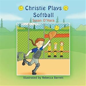 Bild des Verkufers fr Christie Plays Softball zum Verkauf von GreatBookPrices