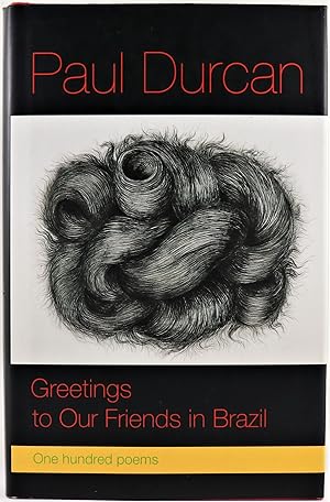 Greetings to Our Friends in Brazil one hundred poems 1st Edition Signed with gift-inscription by ...