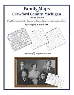 Bild des Verkufers fr Family Maps of Crawford County, Michigan zum Verkauf von GreatBookPricesUK