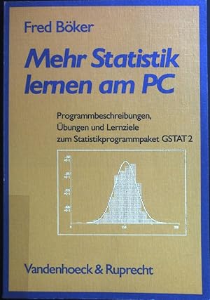 Seller image for Mehr Statistik lernen am PC : Programmbeschreibungen, bungen und Lernziele zum Statistikprogrammpaket GSTAT2. for sale by books4less (Versandantiquariat Petra Gros GmbH & Co. KG)