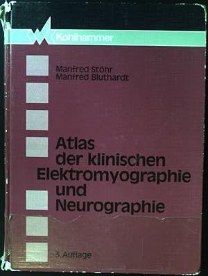 Bild des Verkufers fr Atlas der klinischen Elektromyographie und Neurographie. zum Verkauf von books4less (Versandantiquariat Petra Gros GmbH & Co. KG)