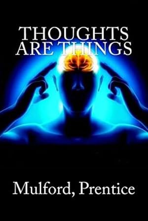 Seller image for Thoughts Are Things for sale by GreatBookPrices