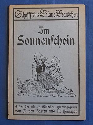 Im Sonnenschein. Kinderlieder deutscher Dichter. Mit Federzeichnungen von Fritz Philipp Schmidt.