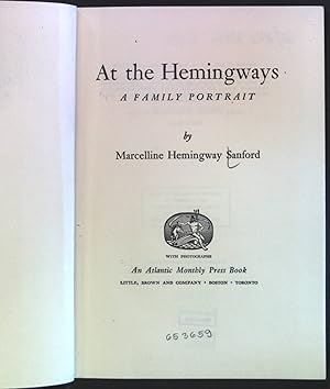 Bild des Verkufers fr At the Hemingways: A family Portrait zum Verkauf von books4less (Versandantiquariat Petra Gros GmbH & Co. KG)