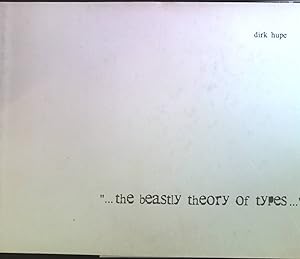 Seller image for the beastly theory of types ." : Wittgenstein meets Beckett ; Ver-zeichnungen, Textmarkierungen, Text-vernetzungen for sale by books4less (Versandantiquariat Petra Gros GmbH & Co. KG)