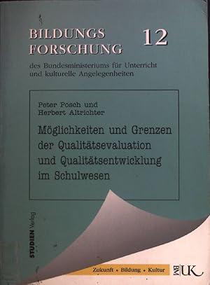 Bild des Verkufers fr Mglichkeiten und Grenzen der Qualittsevaluation und Qualittsentwicklung im Schulwesen : Forschungsbericht des Bundesministeriums fr Unterricht und Kulturelle Angelegenheiten. Bildungsforschung, Bundesministerium fr Unterricht und Kulturelle Angelegenheiten, 12 zum Verkauf von books4less (Versandantiquariat Petra Gros GmbH & Co. KG)