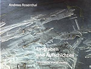 Eingraben und Aufschichten : erinnerte Vorahnung, Holzschnitte 1992-2017.