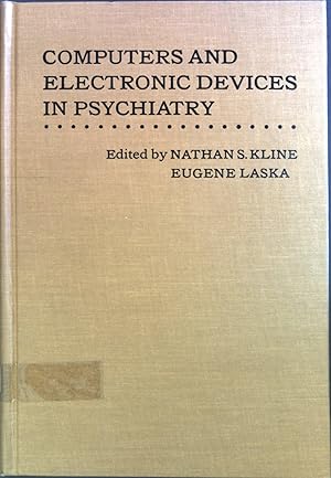 Computers and Electronic Devices in Psychiatry