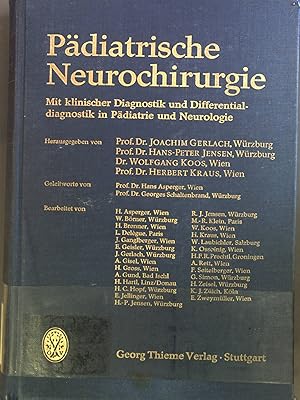 Imagen del vendedor de Pdiatrische Neurochirurgie: mit klinischer Diagnostik und Differentialdiagnostik in Pdiatrie und Neurologie a la venta por books4less (Versandantiquariat Petra Gros GmbH & Co. KG)