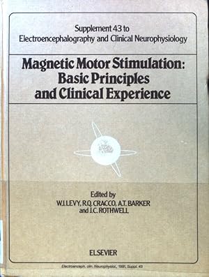 Bild des Verkufers fr Magnetic Motor Stimulation: Basic Principles and Clinical Experience; Electroencephalography and Clinical Neurophysiology: Supplement, Band 43; zum Verkauf von books4less (Versandantiquariat Petra Gros GmbH & Co. KG)