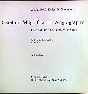 Bild des Verkufers fr Cerebral magnification angiography : physical basis and clinical results. zum Verkauf von books4less (Versandantiquariat Petra Gros GmbH & Co. KG)