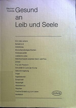 Seller image for Gesund an Leib und Seele. for sale by books4less (Versandantiquariat Petra Gros GmbH & Co. KG)