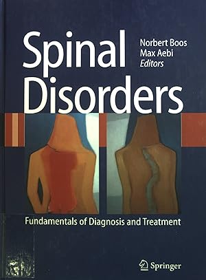 Bild des Verkufers fr Spinal Disorders: Fundamentals of Diagnosis and Treatment zum Verkauf von books4less (Versandantiquariat Petra Gros GmbH & Co. KG)