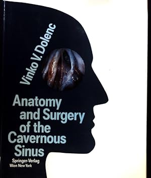 Seller image for Anatomy and Surgery of the Cavernous Sinus; for sale by books4less (Versandantiquariat Petra Gros GmbH & Co. KG)