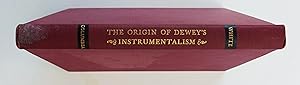 Imagen del vendedor de The Origin of Dewey's Instrumentalism a la venta por My Father's Books