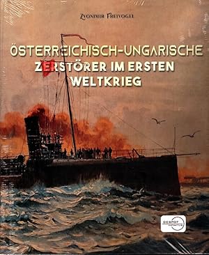 Österreichisch-ungarische Zerstörer im Ersten Weltkrieg