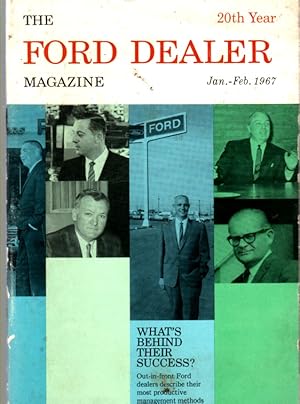 The Ford Dealer Magazine Jan. Feb. 1967, Vol 21, No. 1