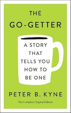 Seller image for Go-getter : A Story That Tells You How to Be One for sale by GreatBookPricesUK