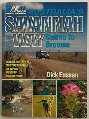 Imagen del vendedor de Australia's Savannah Way : Cairns to Broome. a la venta por Lost and Found Books