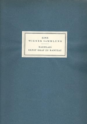 Seller image for Eine Wiener Sammlung. Nachlass Ernst Graf zu Rantzau. Berliner und Frankfurter Privatbesitz. Katalog Nr. XII. for sale by Lewitz Antiquariat