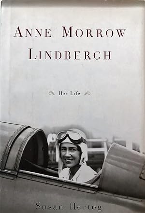 Immagine del venditore per Anne Morrow Lindbergh: A Biography venduto da The Aviator's Bookshelf