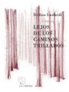 Seller image for LEJOS DE LOS CAMINOS TRILLADOS for sale by AG Library