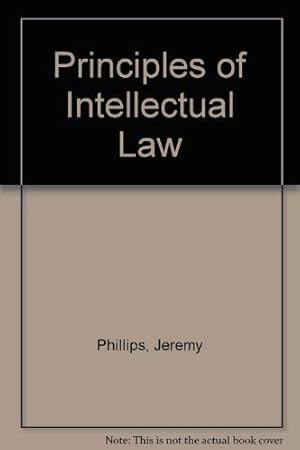 Bild des Verkufers fr Principles of Intellectual Law zum Verkauf von WeBuyBooks