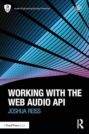 Bild des Verkufers fr Working with the Web Audio API zum Verkauf von AHA-BUCH GmbH