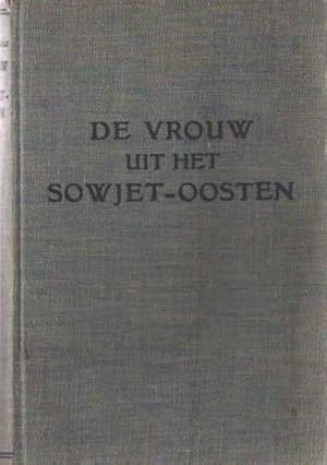 Seller image for De vrouw uit het Sowjet-oosten for sale by Bij tij en ontij ...