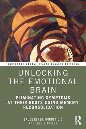 Image du vendeur pour Unlocking the Emotional Brain (Paperback) mis en vente par Grand Eagle Retail