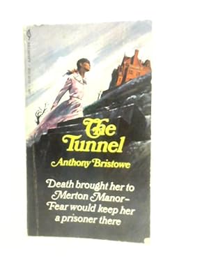 Seller image for The tunnel for sale by World of Rare Books