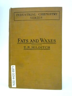 Seller image for The Industrial Chemistry of the Fats and Waxes for sale by World of Rare Books