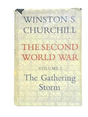Seller image for The Second World War Volume I: The Gathering Storm for sale by World of Rare Books