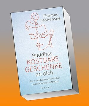 Bild des Verkufers fr Buddhas kostbare Geschenke an dich : Die wahre Kraft von Meditation und Achtsamkeit entdecken zum Verkauf von AHA-BUCH GmbH