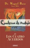 Seller image for CUADERNO DE TRABAJO DE LOS CUATRO ACUERDOS for sale by Agapea Libros