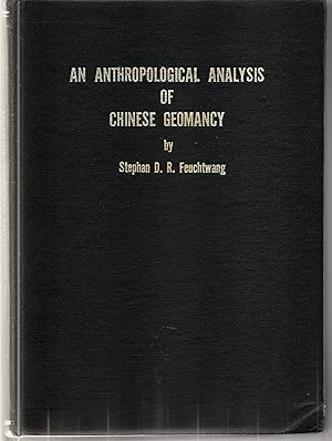 An Anthropological Analysis of Chinese Geomancy.