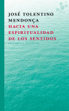 Seller image for Hacia una espiritualidad de los sentidos for sale by Agapea Libros